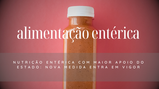 Nutrição Entérica com Maior Apoio do Estado: Nova Medida Entra em Vigor