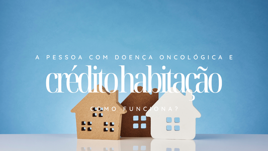 credito habitação cancro oncoglam magazine onco glam