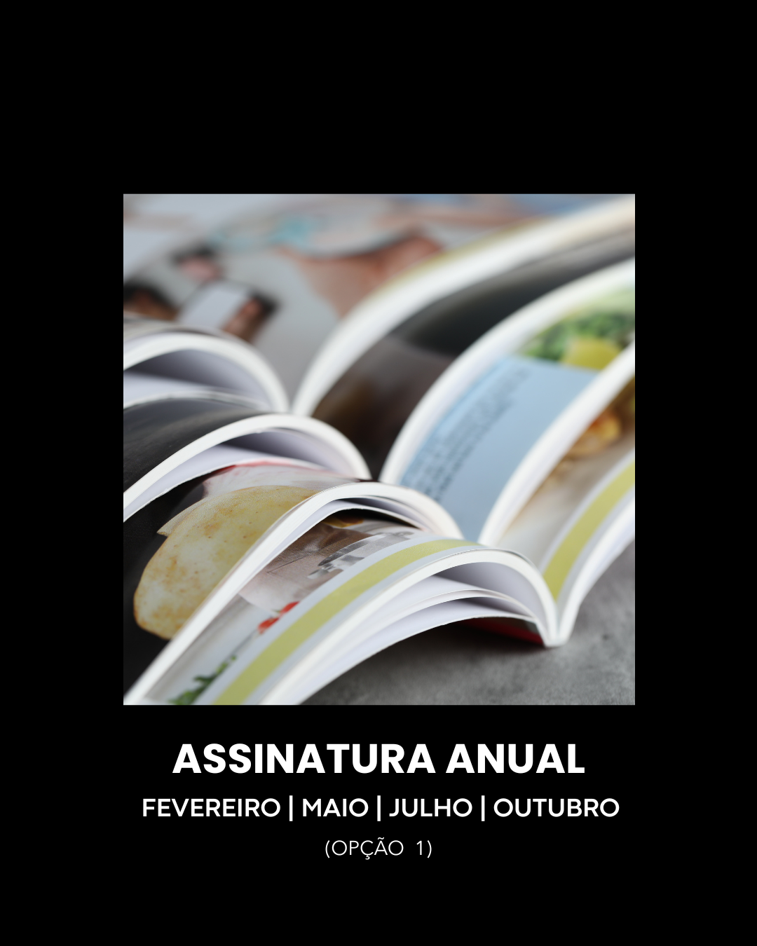 Assinatura 2026 – FEVEREIRO | MAIO | JULHO | OUTUBRO