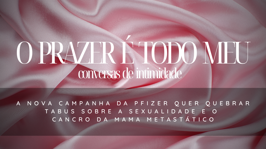 O prazer é todo meu | Conversas de intimidade