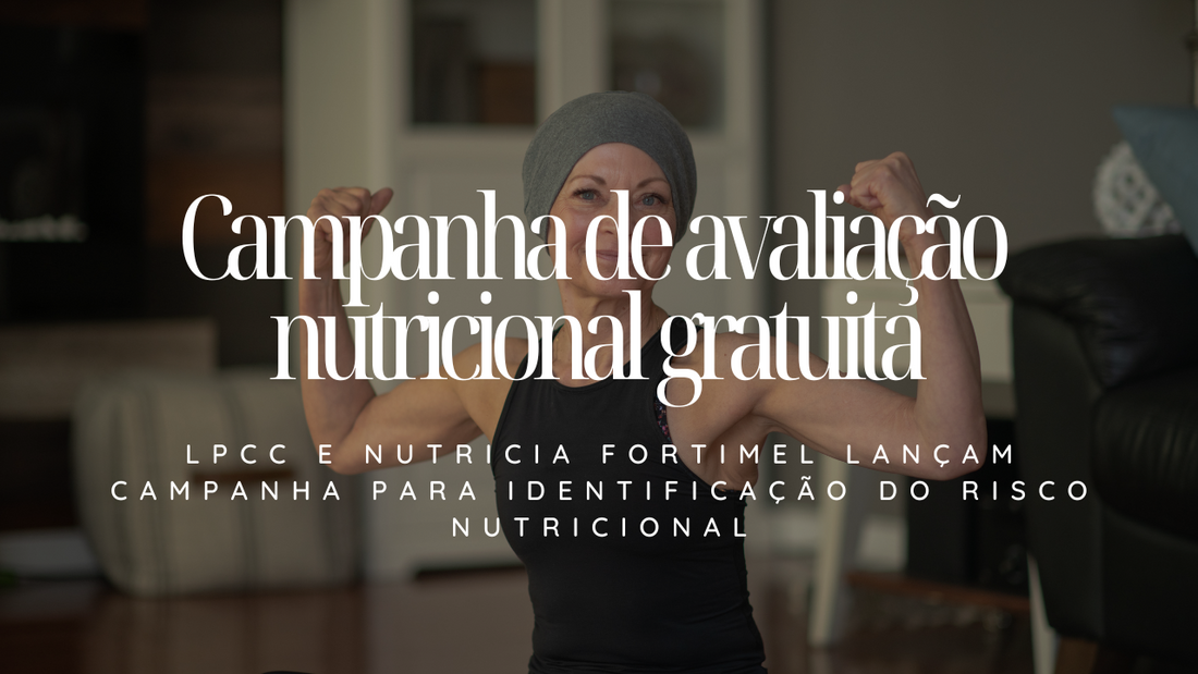 Parceria entre Fortimel e LPCC Promove Avaliação Nutricional Gratuita a Doentes Oncológicos