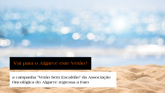 Sol, saúde da pele e prevenção: a campanha "Verão Sem Escaldão" regressa a Faro