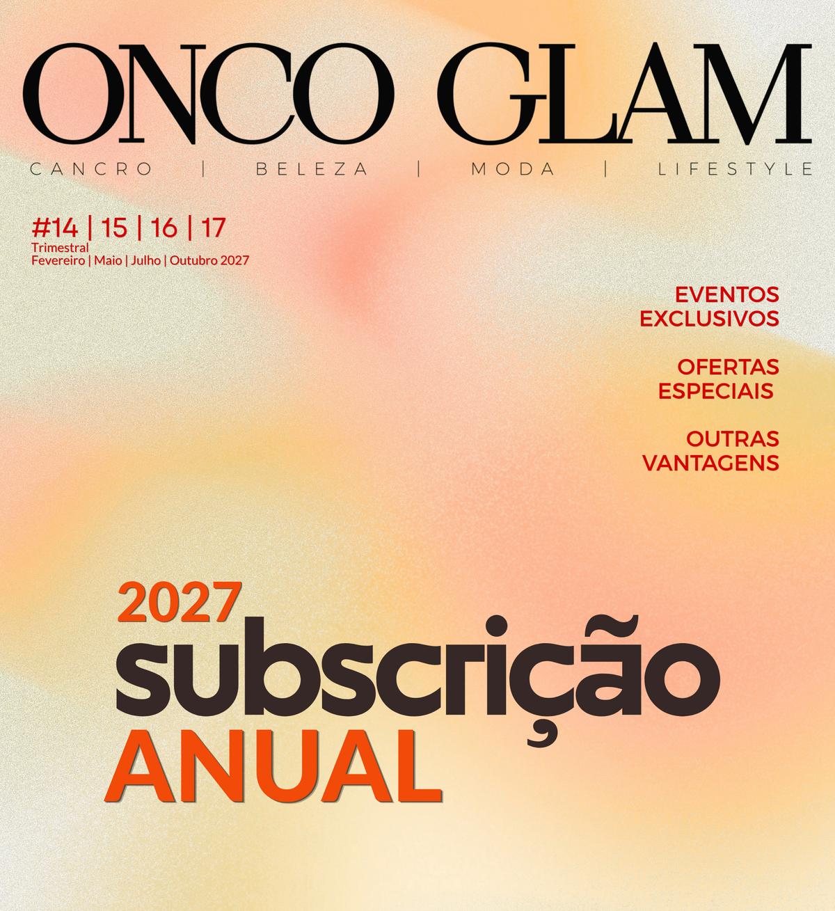 Assinatura 2027 – FEVEREIRO | MAIO | JULHO | OUTUBRO